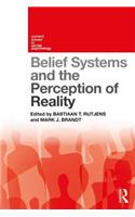 Belief Systems and the Perception of Reality