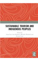 Sustainable Tourism and Indigenous Peoples