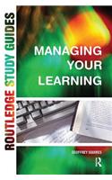 Managing Your Learning