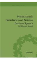 Multinationals, Subsidiaries and National Business Systems