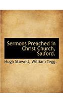 Sermons Preached in Christ Church, Salford.