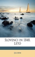 Slovenci in 1848. Leto