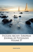 Pflügers Archiv: European Journal of Physiology, Volume 57