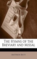 The Hymns of the Breviary and Missal
