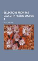 Selections from the Calcutta Review Volume 4: (English)