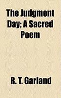 The Judgment Day; A Sacred Poem
