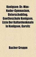 Knigsee: Dr.-Max-Nder-Gymnasium, Unterschbling, Goetheschule Knigsee, Liste Der Kulturdenkmale in Knigsee, Garsitz