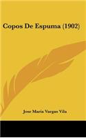 Copos de Espuma (1902)
