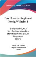 Das Husaren-Regiment Konig Wilhelm I