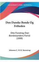 Den Danske Bonde Og Friheden
