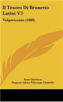 Il Tesoro Di Brunetto Latini V3