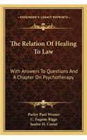 Relation of Healing to Law