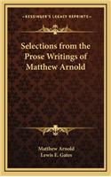Selections from the Prose Writings of Matthew Arnold