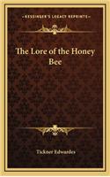 The Lore of the Honey Bee