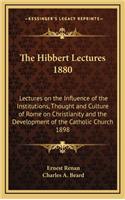 The Hibbert Lectures 1880