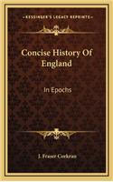 Concise History Of England