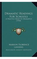 Dramatic Readings for Schools