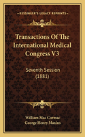 Transactions Of The International Medical Congress V3