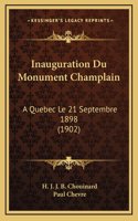 Inauguration Du Monument Champlain