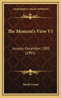 The Moment's View V1
