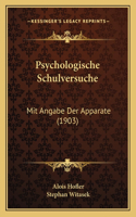 Psychologische Schulversuche