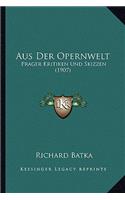 Aus Der Opernwelt