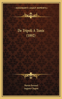 De Tripoli A Tunis (1892)