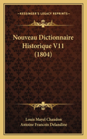 Nouveau Dictionnaire Historique V11 (1804)