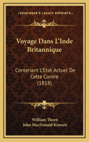 Voyage Dans L'Inde Britannique: Contenant L'Etat Actuel De Cette Contre (1818)