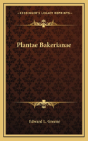 Plantae Bakerianae
