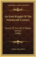 An Irish Knight Of The Nineteenth Century