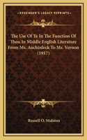 The Use Of Ye In The Function Of Thou In Middle English Literature From Ms. Auchinleck To Ms. Vernon (1917)