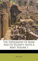 The Topography of Rome and Its Vicinity