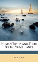 Human Traits and Their Social Significance