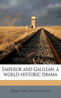 Emperor and Galilean, a World-Historic Drama