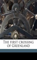 The First Crossing of Greenland