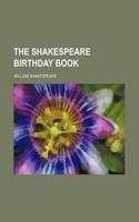 The Shakespeare Birthday Book