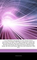Articles on Cold War Nuclear Bombs of the United States, Including