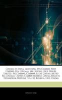 Articles on Cinemas in India, Including: Pvr Cinemas, Wave Cinemas, Fun Cinemas, Srs Cinemas, Inox Leisure Limited, Big Cinemas, Cinemax, Regal Cinema, Metro Big Cinemas, Capitol Cinema (Mu(English)