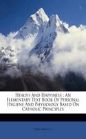 Health and Happiness