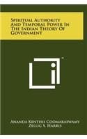 Spiritual Authority And Temporal Power In The Indian Theory Of Government