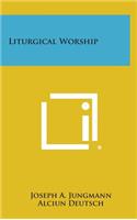 Liturgical Worship