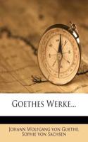 Goethes Werke.