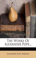 Works of Alexander Pope...