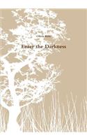 Enter the Darkness: (English)