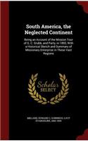 South America, the Neglected Continent