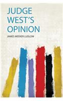 Judge West's Opinion