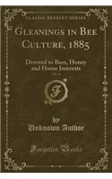 Gleanings in Bee Culture, 1885, Vol. 13