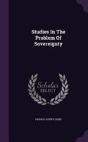 Studies In The Problem Of Sovereignty