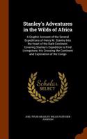 Stanley's Adventures in the Wilds of Africa